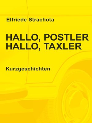cover image of Hallo, Postler, Hallo, Taxler
